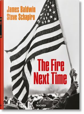James Baldwin. Steve Schapiro. the Fire Next Time 383657151X Book Cover