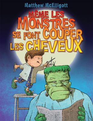 M?me Les Monstres Se Font Couper Les Cheveux [French] 1443106062 Book Cover