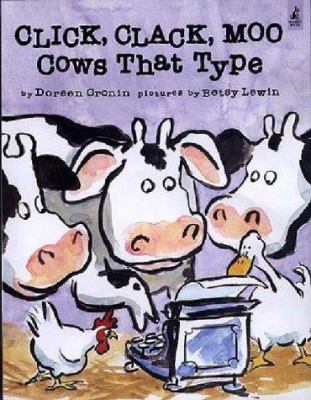 Click, Clack, Moo, Cows That Type. by Doreen Cr... 0743461517 Book Cover