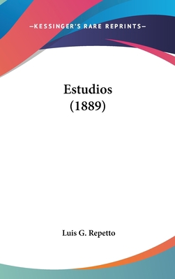 Estudios (1889) [Spanish] 1161247378 Book Cover