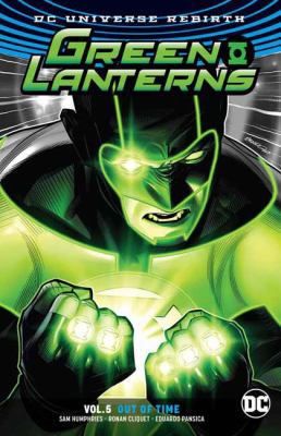 Green Lanterns Vol. 5: Out of Time (Rebirth) 1401278795 Book Cover