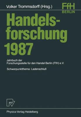 Handelsforschung 1987: Schwerpunktthema: Landen... [German] 3790803820 Book Cover