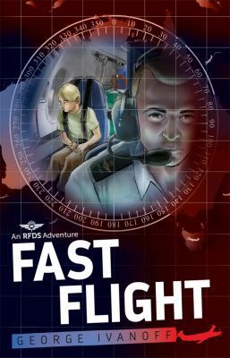 Fast Flight (4) (Royal Flying Doctor Service) 0857988824 Book Cover
