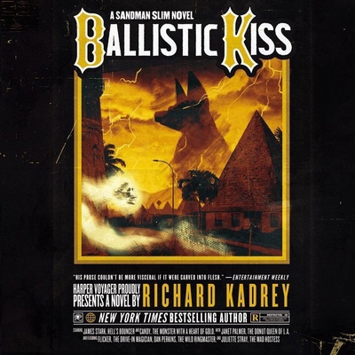 Ballistic Kiss Lib/E: A Sandman Slim Novel 1094169757 Book Cover