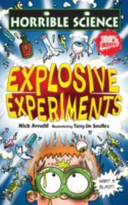 Explosive Experiments (Horrible Science) 1407112066 Book Cover