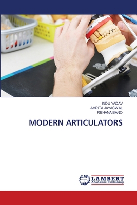Modern Articulators 6208429587 Book Cover