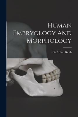 Human Embryology And Morphology 1016747373 Book Cover