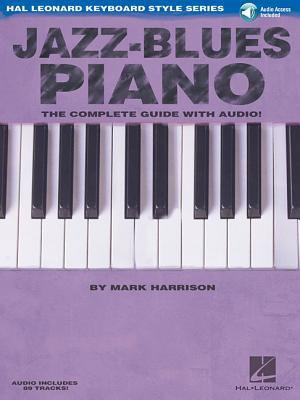 Jazz-Blues Piano the Complete Guide with Audio!... 0634062247 Book Cover