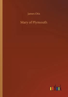 Mary of Plymouth 3732688011 Book Cover