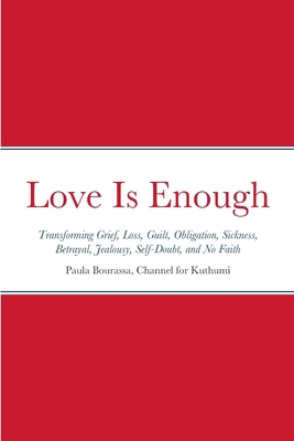 Love Is Enough 1105353990 Book Cover