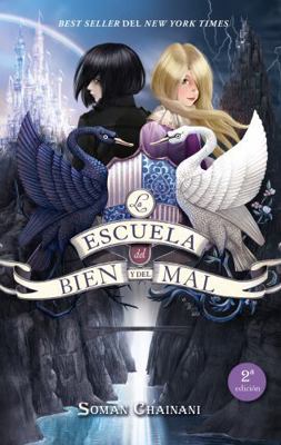 La Escuela del Bien Y del Mal [Spanish] 8492918438 Book Cover