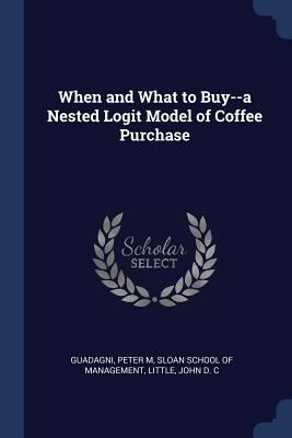 When and What to Buy--a Nested Logit Model of C... 1377028194 Book Cover