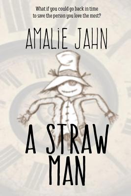 A Straw Man 1530774667 Book Cover