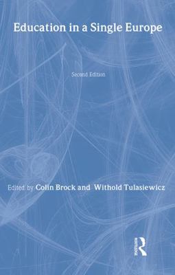 Education in a Single Europe 0415164400 Book Cover