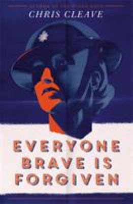 Everyone Brave Is Forgiven 1473618703 Book Cover