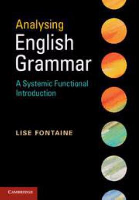 Analysing English Grammar: A Systemic Functiona... 1139026631 Book Cover