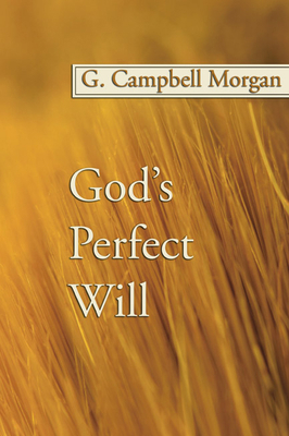 God's Perfect Will 1592448011 Book Cover