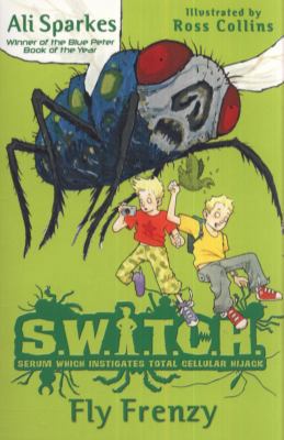 Fly Frenzy. Ali Sparkes (S.W.I.T.C.H) 0192729330 Book Cover