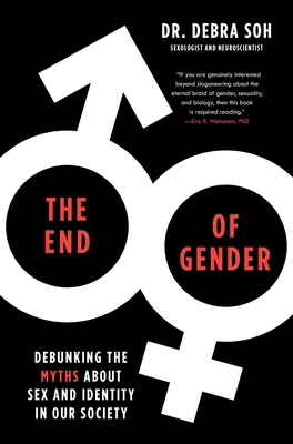 The End of Gender: Debunking the Myths about Se... 1982132515 Book Cover