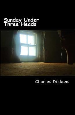 Sunday Under Three Heads 1495484815 Book Cover