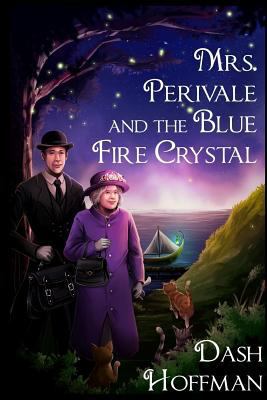 Mrs. Perivale and the Blue Fire Crystal 154404402X Book Cover