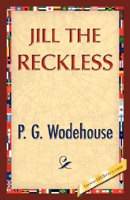 Jill the Reckless 1421845636 Book Cover