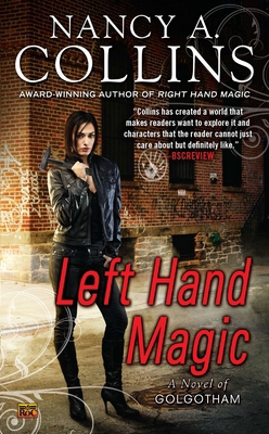 Left Hand Magic: A Novel of Golgotham B008NV5W06 Book Cover