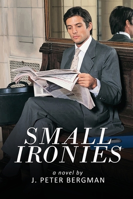 Small Ironies 1645521788 Book Cover