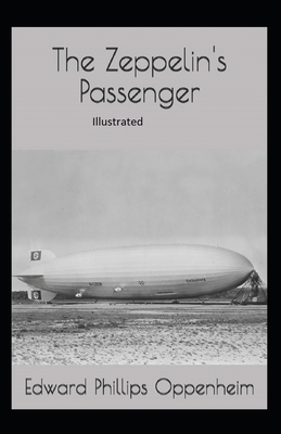 The Zeppelin's Passenger Illustrated B08F6Y57RP Book Cover