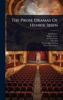 The Prose Dramas Of Henrik Ibsen 1024843394 Book Cover