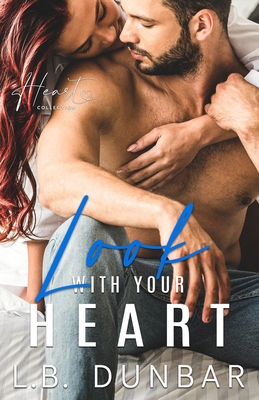 Look With Your Heart: a small town romance B08JJJ78JT Book Cover