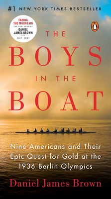 The Boys in the Boat: Nine Americans and Their ... 0143136968 Book Cover