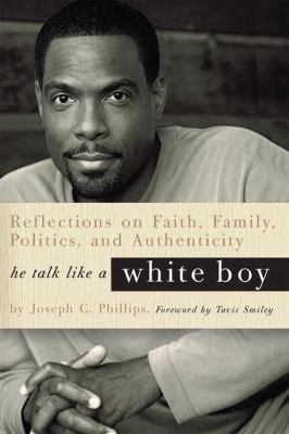 He Talk Like a White Boy: Reflections of a Cons... 0762435569 Book Cover