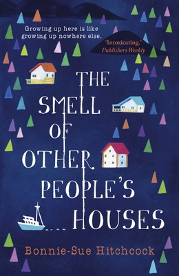 The Smell of Other People's Houses 0571314953 Book Cover