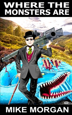 Where the Monsters Are 1087975026 Book Cover