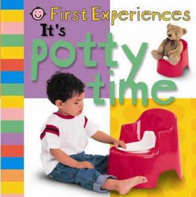 It's Potty Time (First Experiences) 0312492421 Book Cover