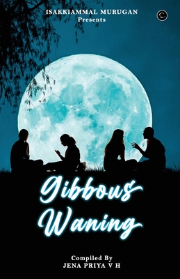 Gibbous Waning 935452723X Book Cover