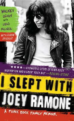 I Slept with Joey Ramone: A Punk Rock Family Me... 1439159750 Book Cover