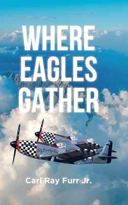 Where Eagles Gather B0HFTN9X8Y Book Cover