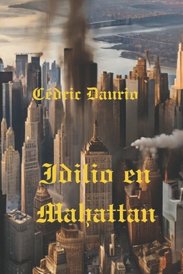 Idilio en Nueva York [Spanish] 1984151312 Book Cover