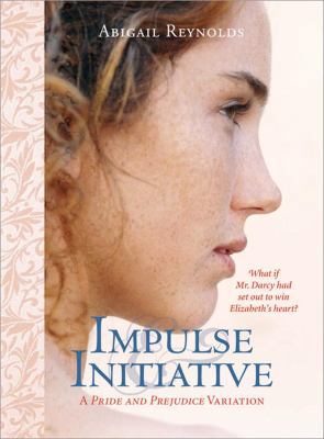 Impulse & Initiative 1402213573 Book Cover