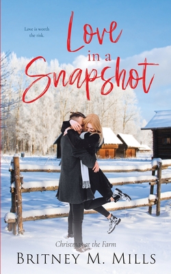 Love in a Snapshot : Christmas at the Farm            Book Cover