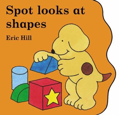 Spot Looks at Shapes 039924042X Book Cover