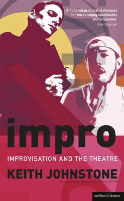 Impro: Improvisation and the Theatre 0713687010 Book Cover