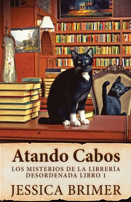 Atando Cabos [Spanish] 4824157005 Book Cover