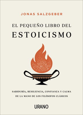 Pequeño Libro del Estoicismo, El -V1 [Spanish] 8417694439 Book Cover
