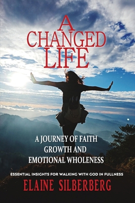 A Changed Life B0F3WH87NZ Book Cover