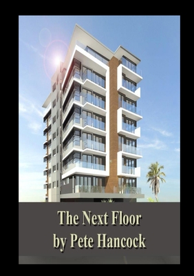 The Next Floor 1471798771 Book Cover