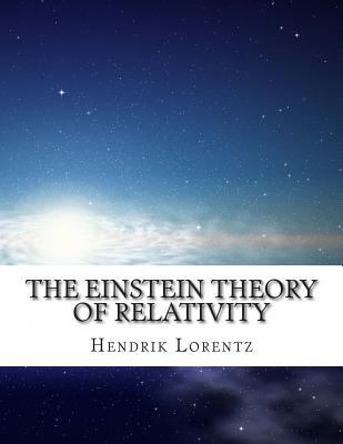 The Einstein Theory of Relativity 1497470560 Book Cover