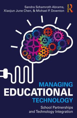 Managing Educational Technology: School Partner... 1138951021 Book Cover